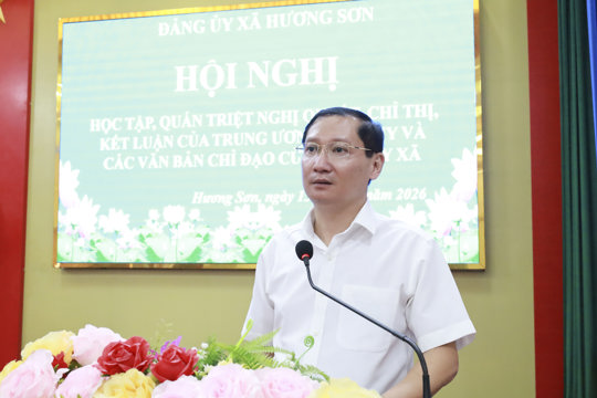 Hương Sơn tổ chức Hội nghị học tập, quán triệt, triển khai các Chỉ thị, Nghị quyết, Kết luận của Trung ương, của Tỉnh và của xã 