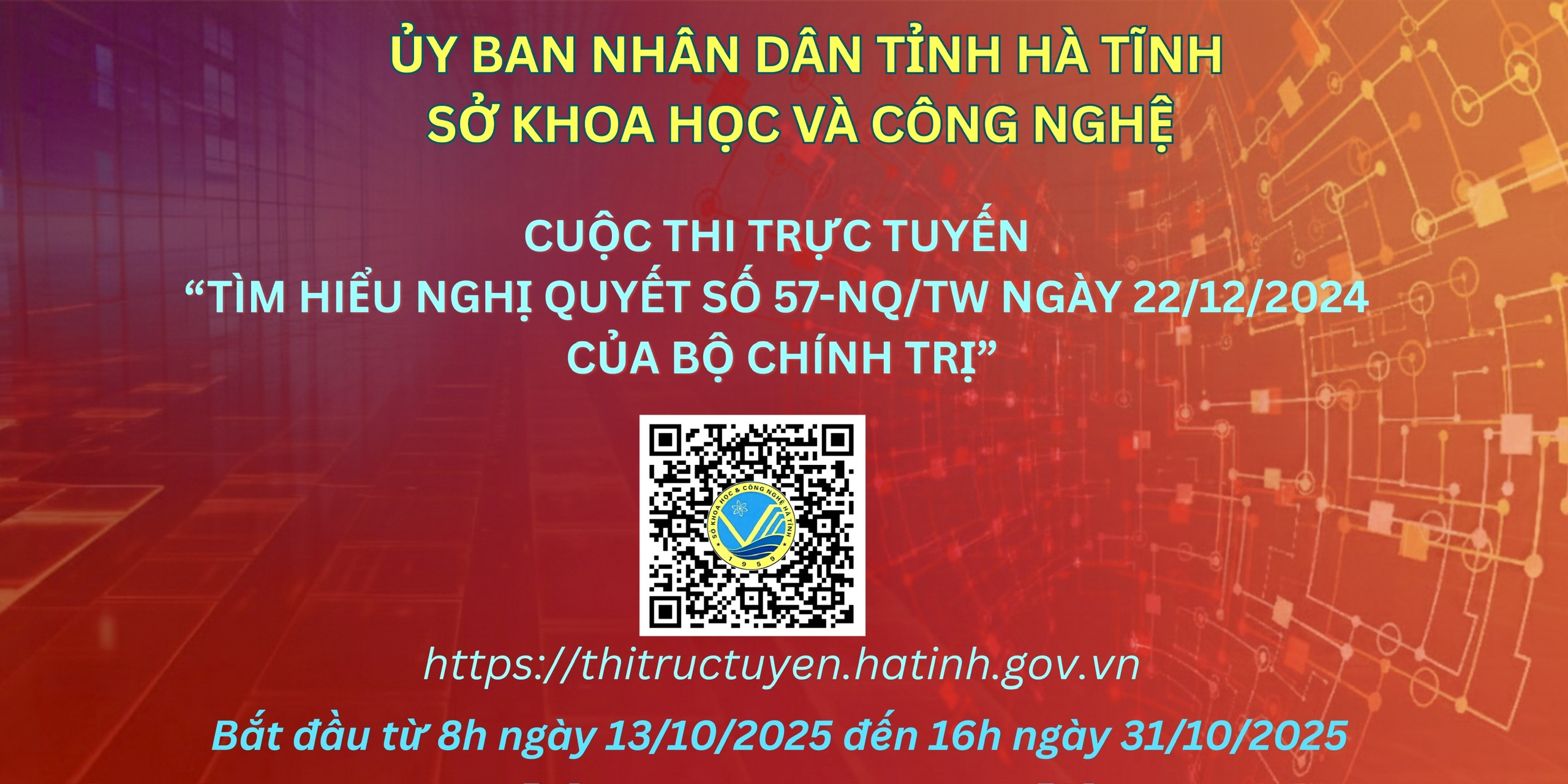 Hà Tĩnh tổ chức cuộc thi trực tuyến “Tìm hiểu Nghị quyết số 57-NQ/TW của Bộ Chính trị về đột phá phát triển KH, CN, ĐMST và chuyển đổi số quốc gia” 